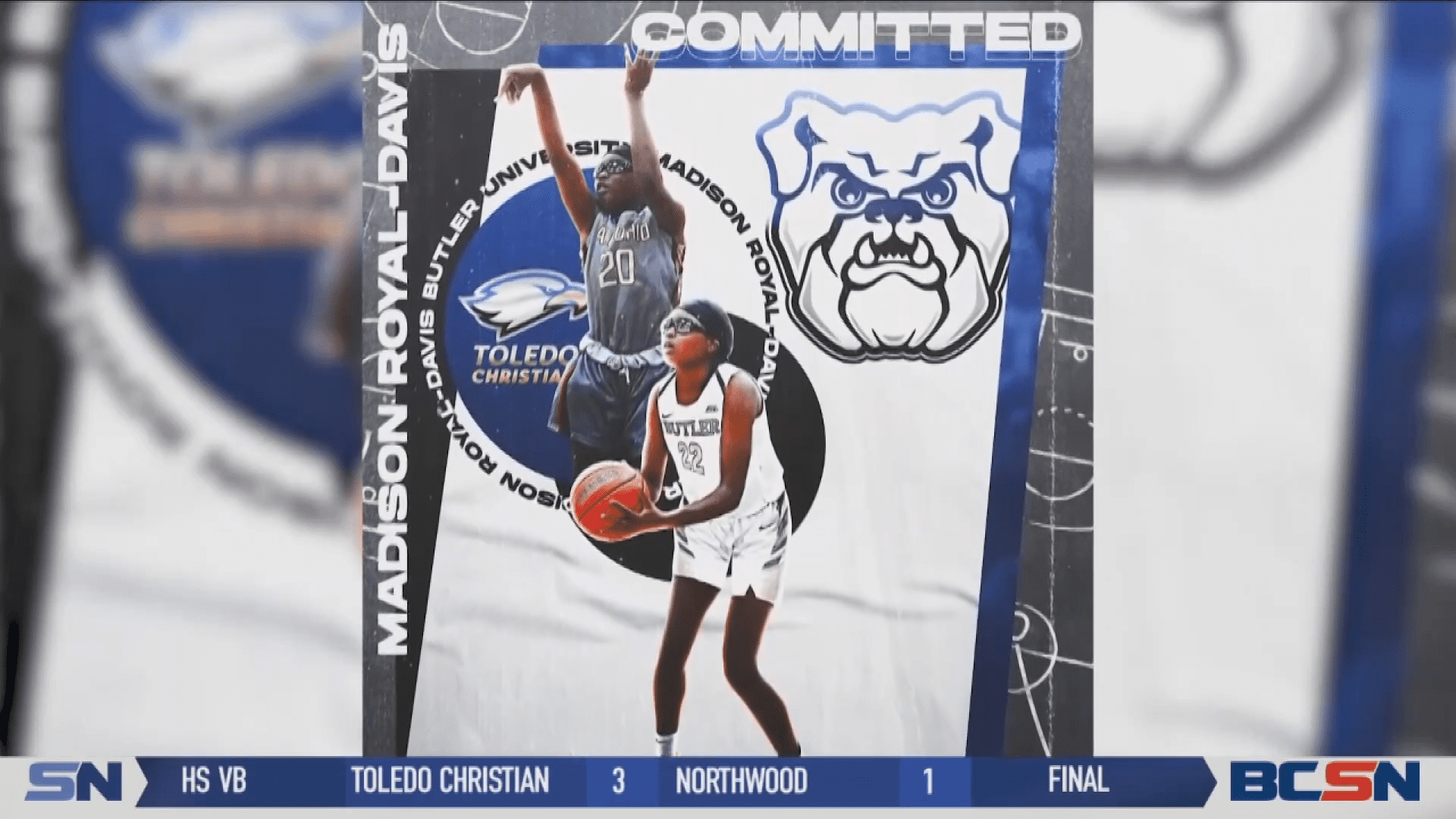 Toledo Christian’s Madison Royal-Davis Verbals to Butler