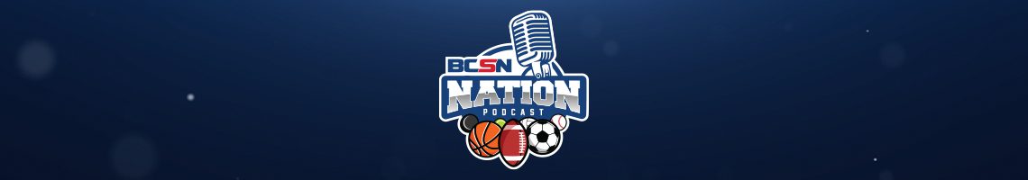 BCSN Nation Podcast